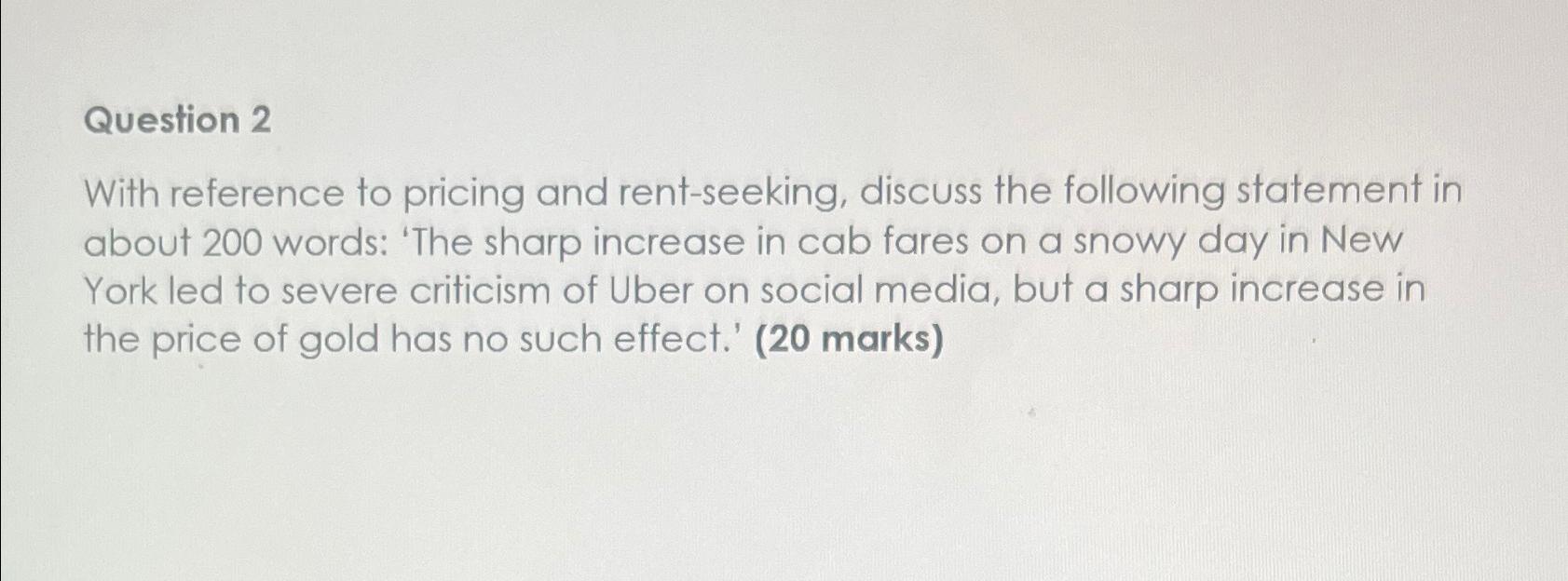 Question 2 With reference to pricing and rent -