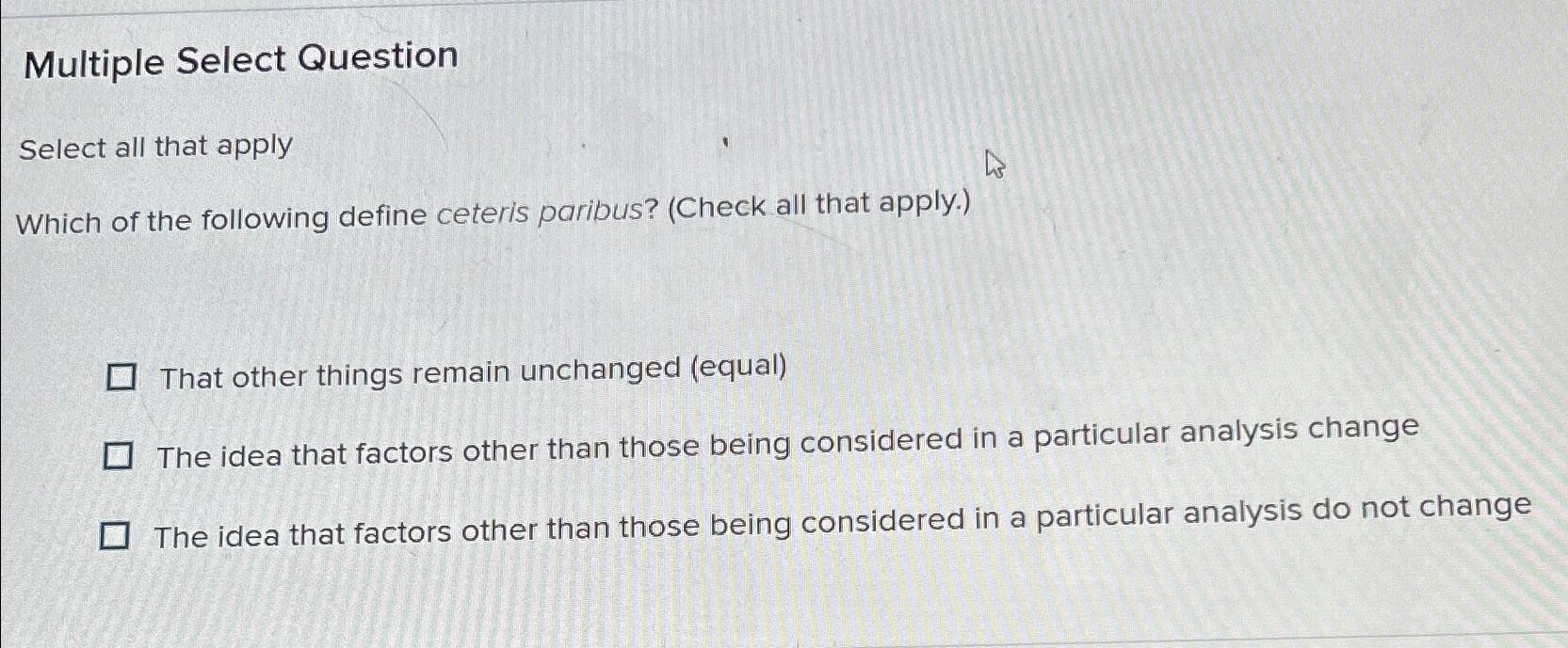 Multiple Select Question Select all that apply