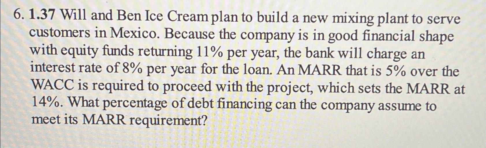 1 . 3 7 Will and Ben Ice Cream plan to build a