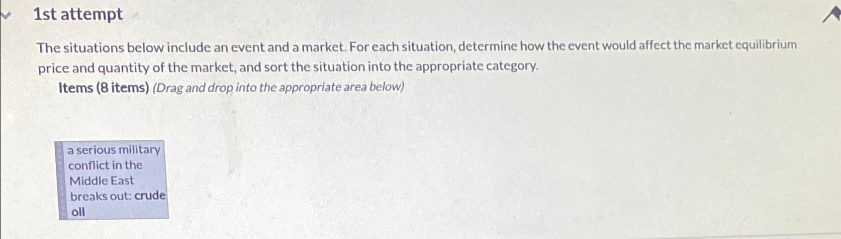 1 st attempt The situations below include an