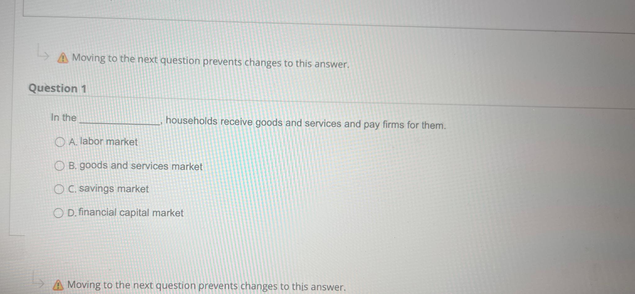 Moving to the next question prevents changes to