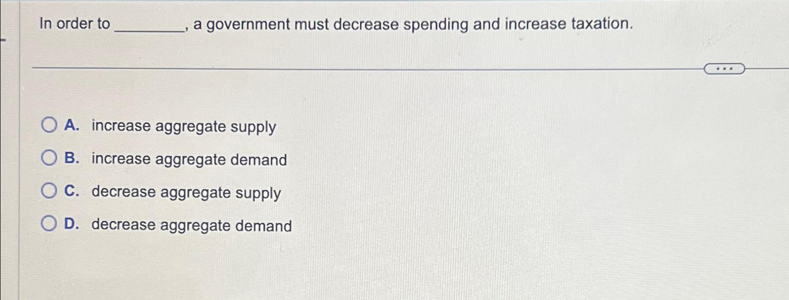 In order to a government must decrease spending