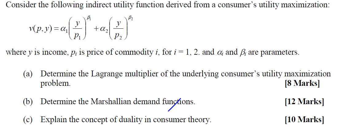 Consider the following indirect utility function