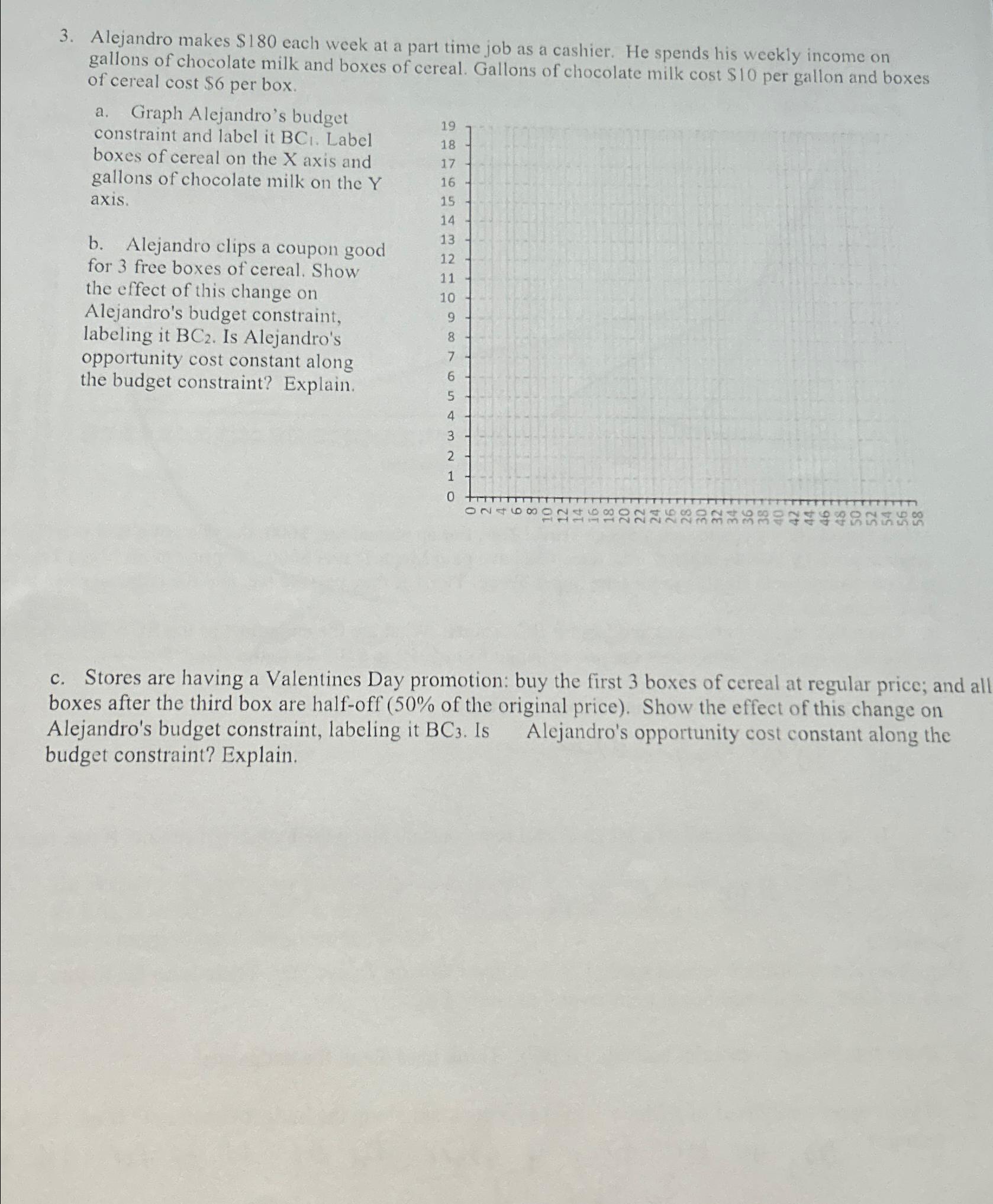 Alejandro makes $ 1 8 0 each week at a part time