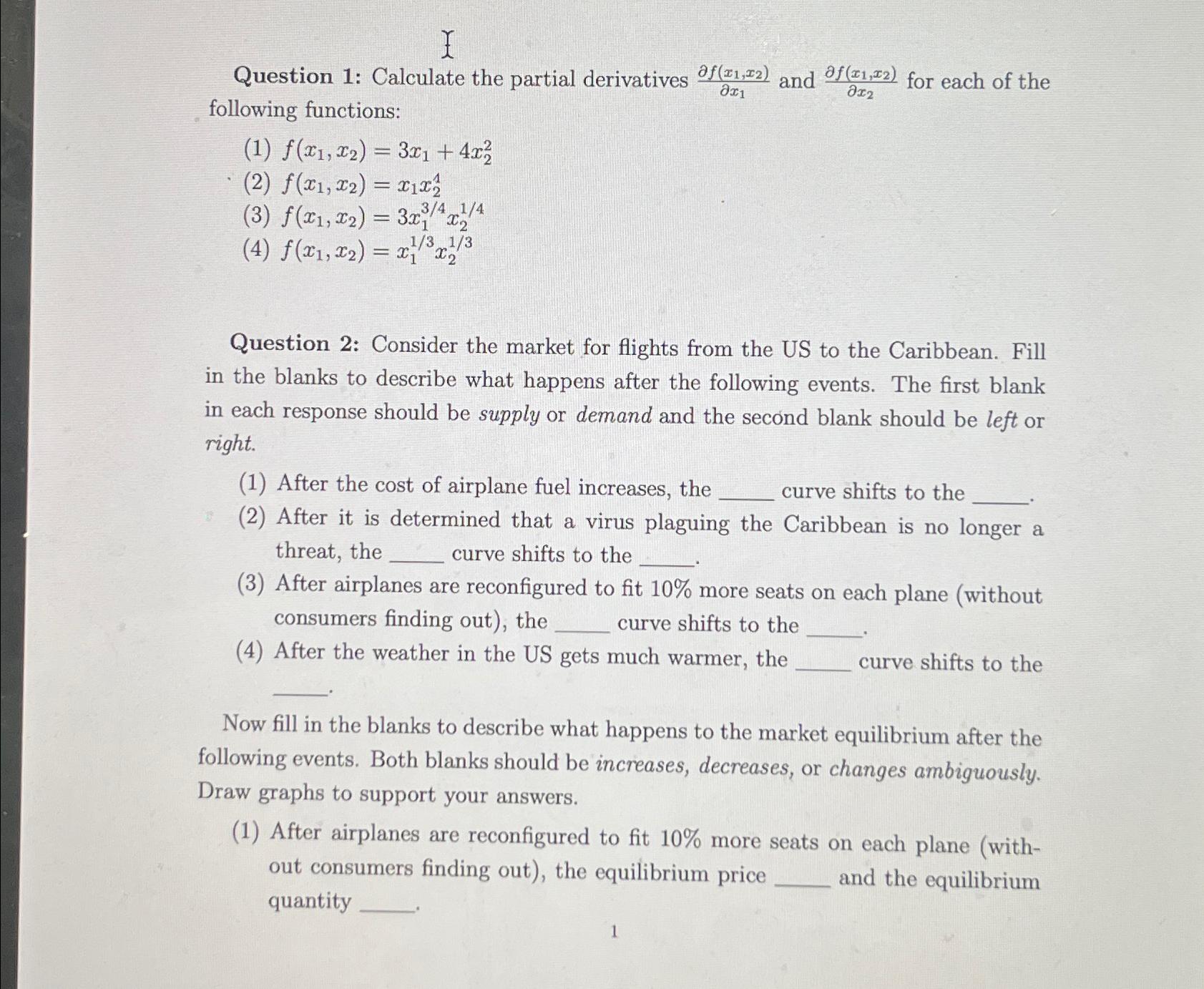 Question 1 : Calculate the partial derivatives d