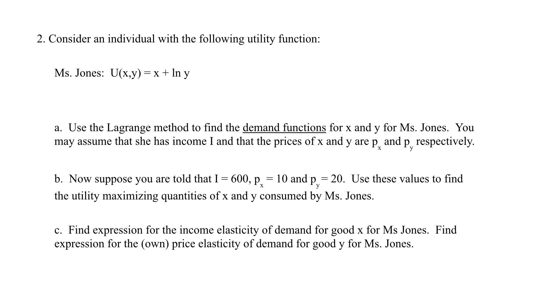 Consider an individual with the following utility