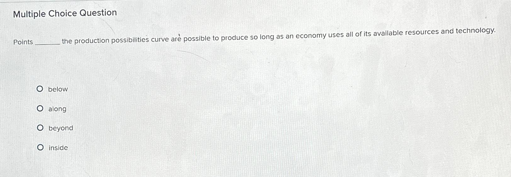 Multiple Choice Question Points the production
