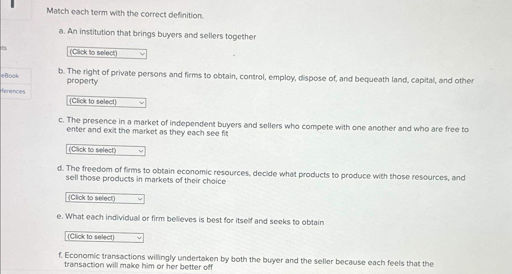 Match each term with the correct definition. a .