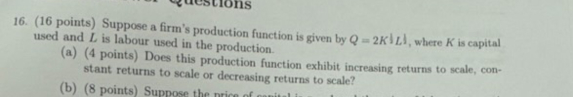 ( 1 6 points ) Suppose a firm's production