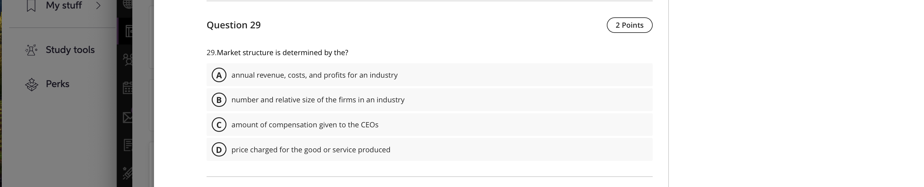 Question 2 9 2 9 . Market structure is determined