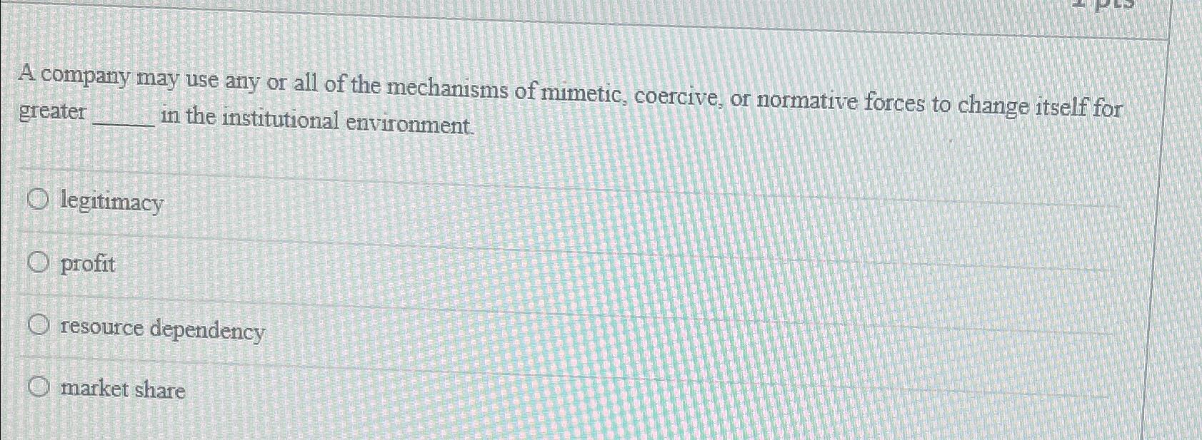 A company may use any or all of the mechanisms of