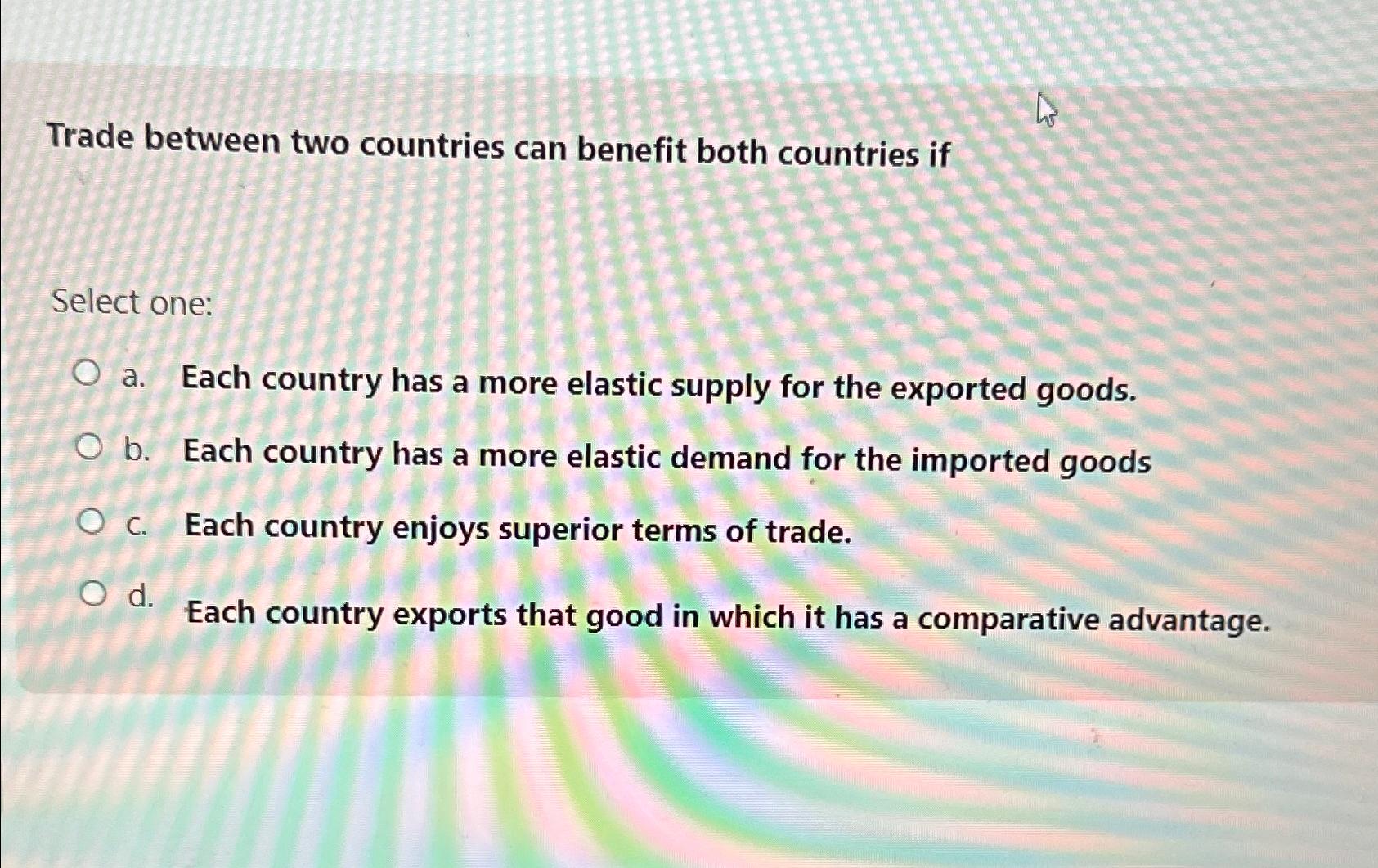 Trade between two countries can benefit both