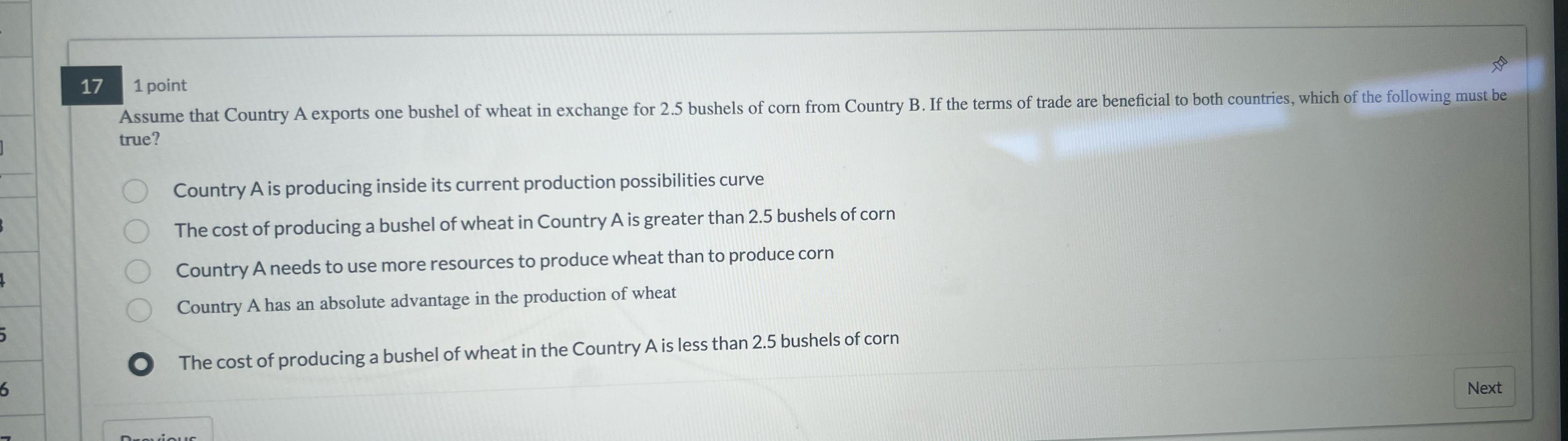 1 point true? Country A is producing inside its
