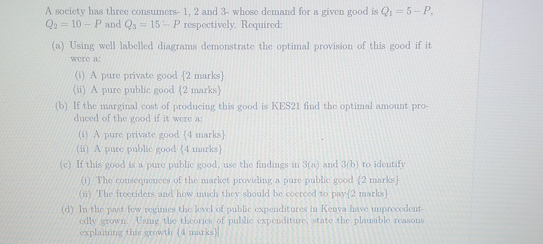 A society has three consumers - 1 , 2 and 3 -
