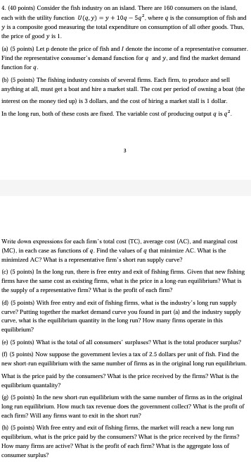4 . ( 4 0 points ) Consider the fish industry on