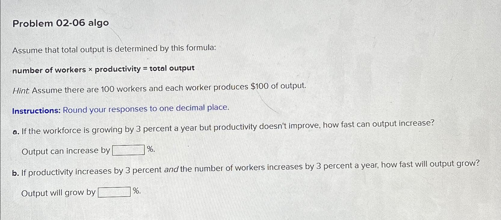 Problem 0 2 - 0 6 algo Assume that total output