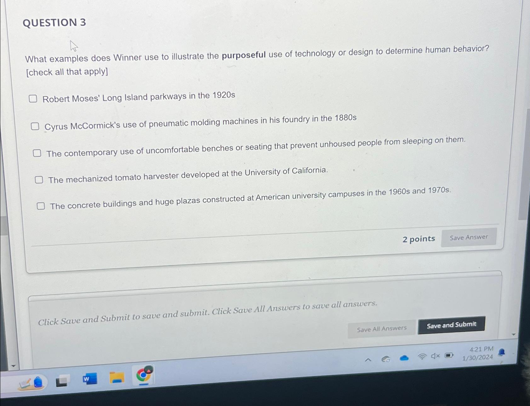 QUESTION 3 What examples does Winner use to