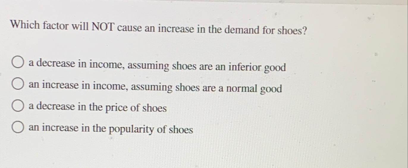 Which factor will NOT cause an increase in the