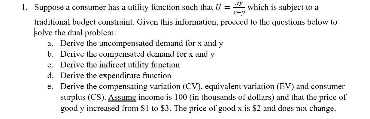 1 . Suppose a consumer has a utility function