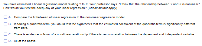 You have estimated a linear regression model