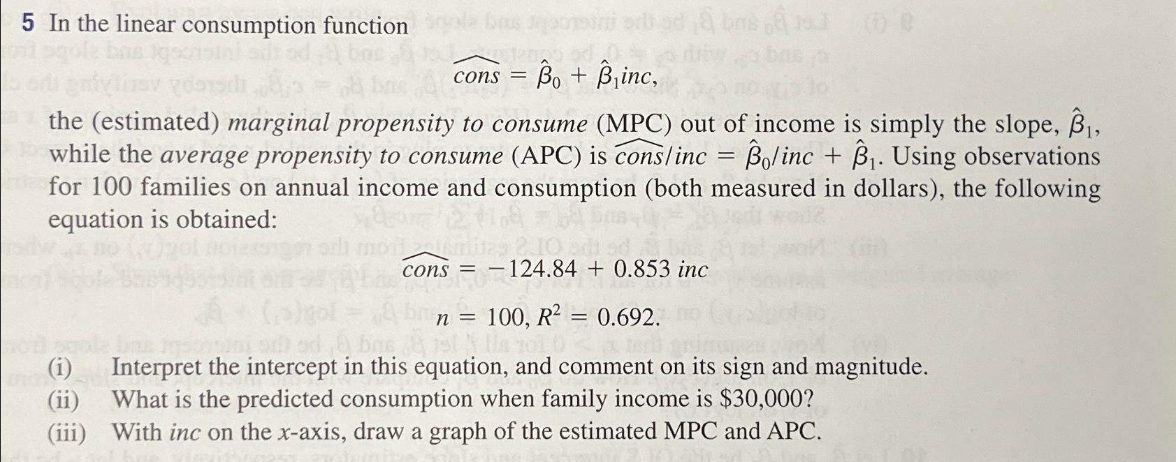 5 In the linear consumption function widehat (