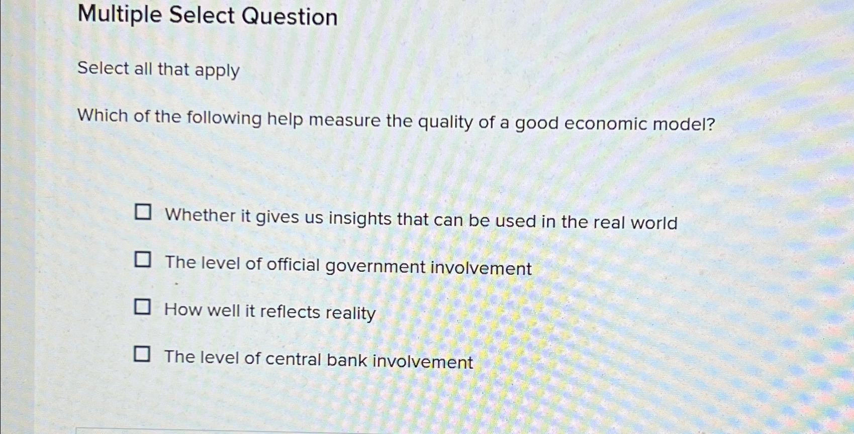 Multiple Select Question Select all that apply
