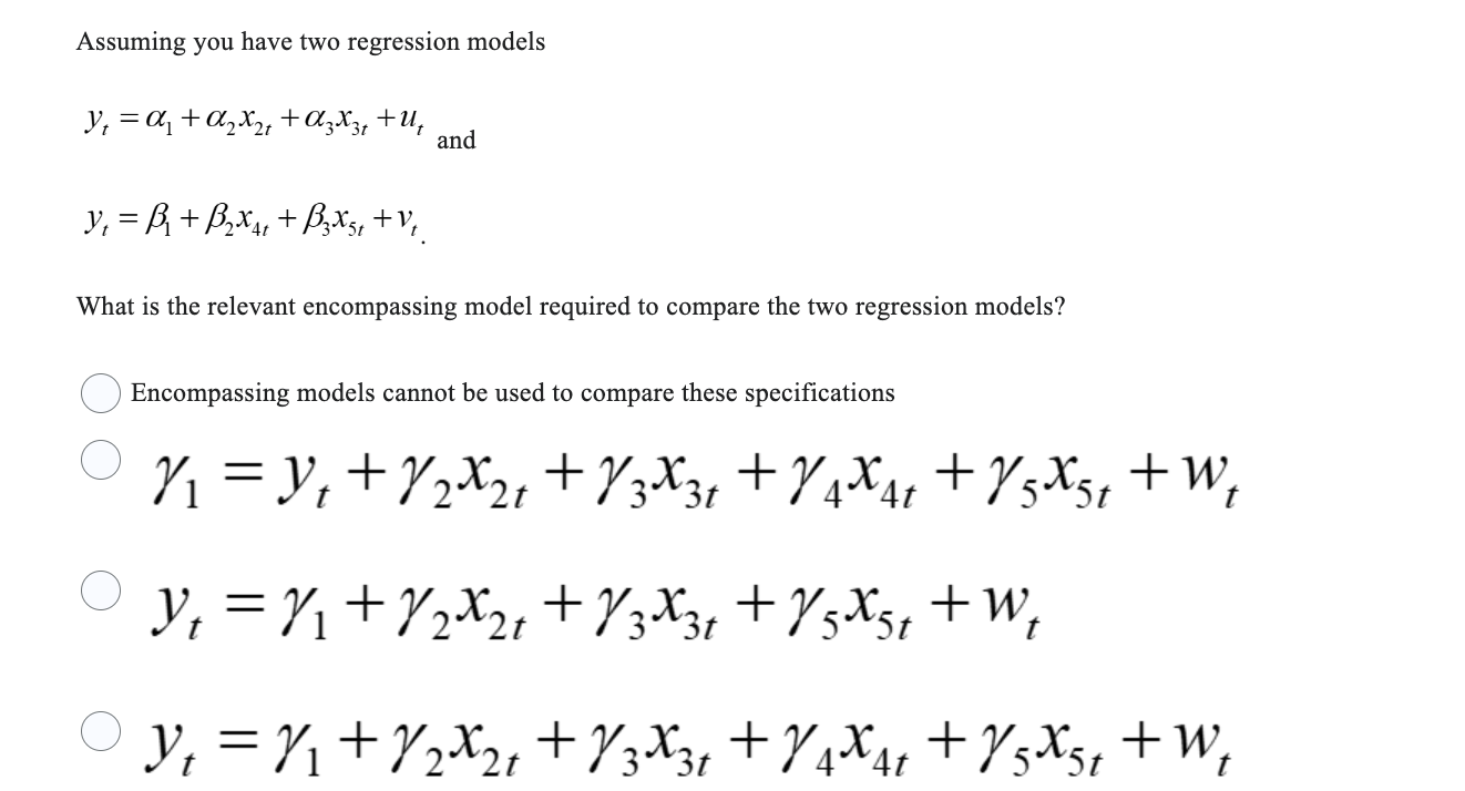 Assuming you have two regression models and .