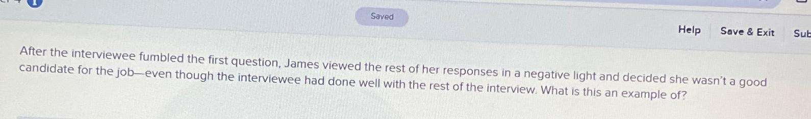 Help Sove & Exit After the interviewee fumbled