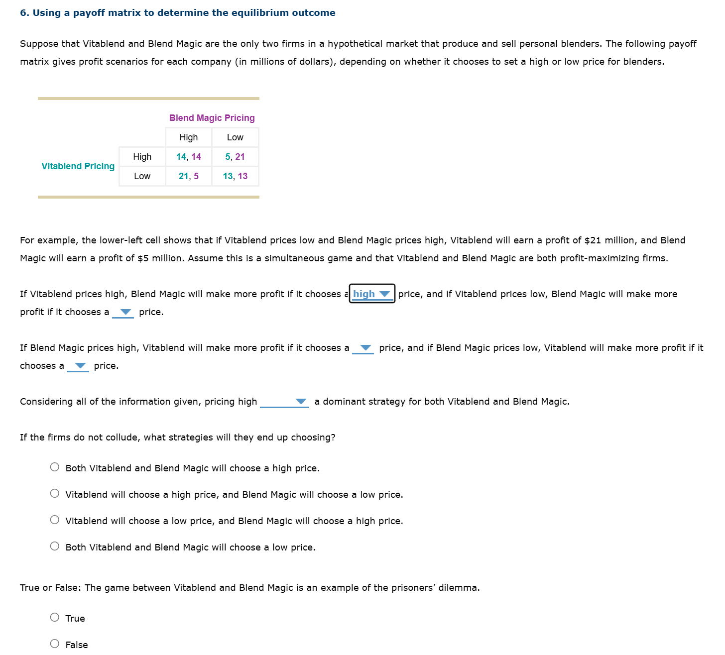6 . Using a payoff matrix to determine the