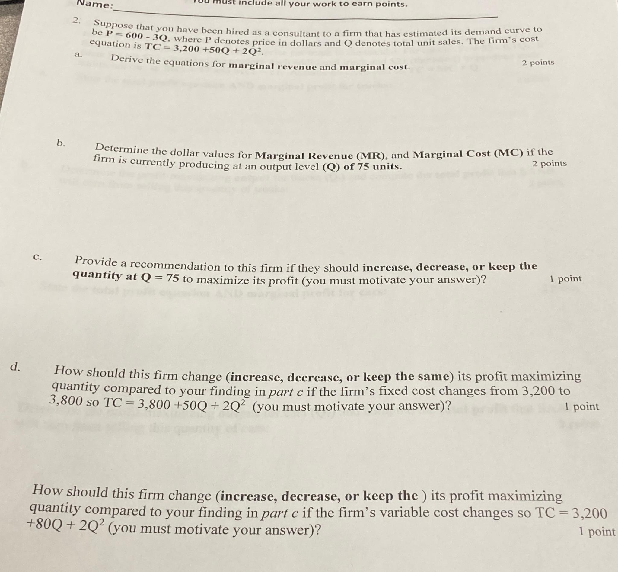 Name: include all your work to earn points. 2 .