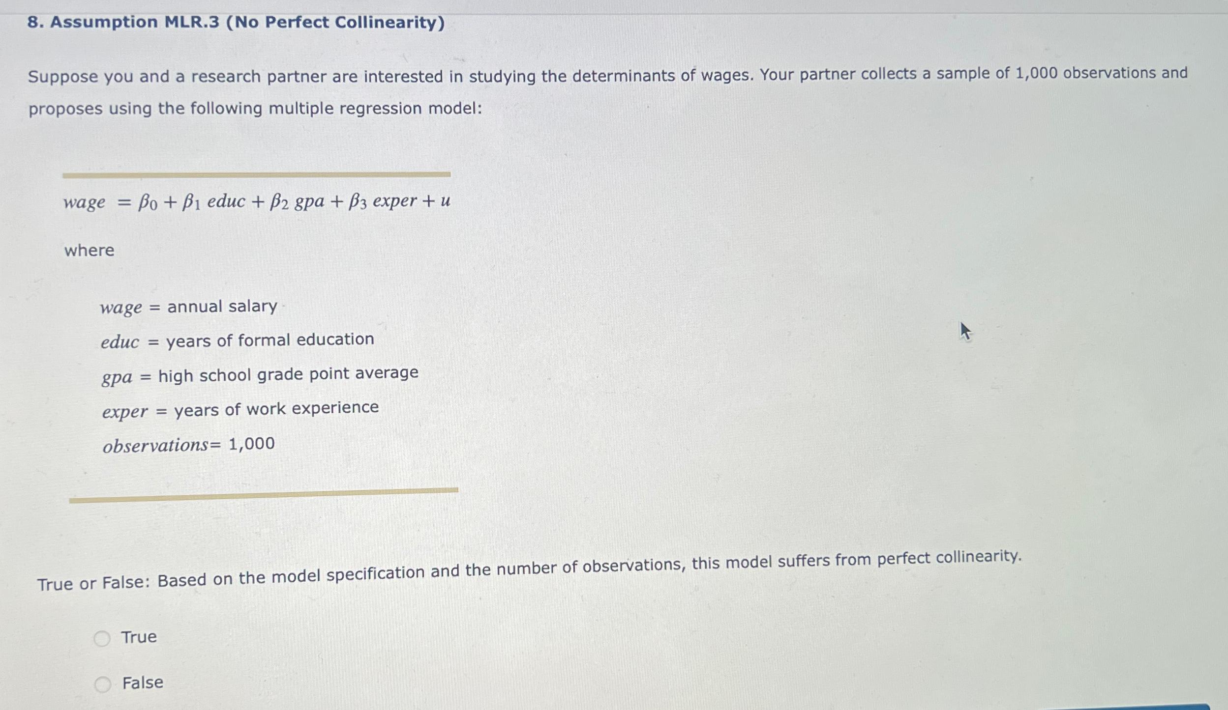 Assumption MLR . 3 ( No Perfect Collinearity )