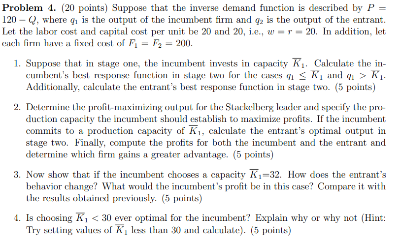 Problem 4 . ( 2 0 points ) Suppose that the