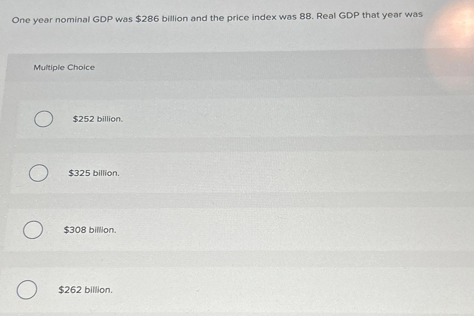 One year nominal GDP was $ 2 8 6 billion and the