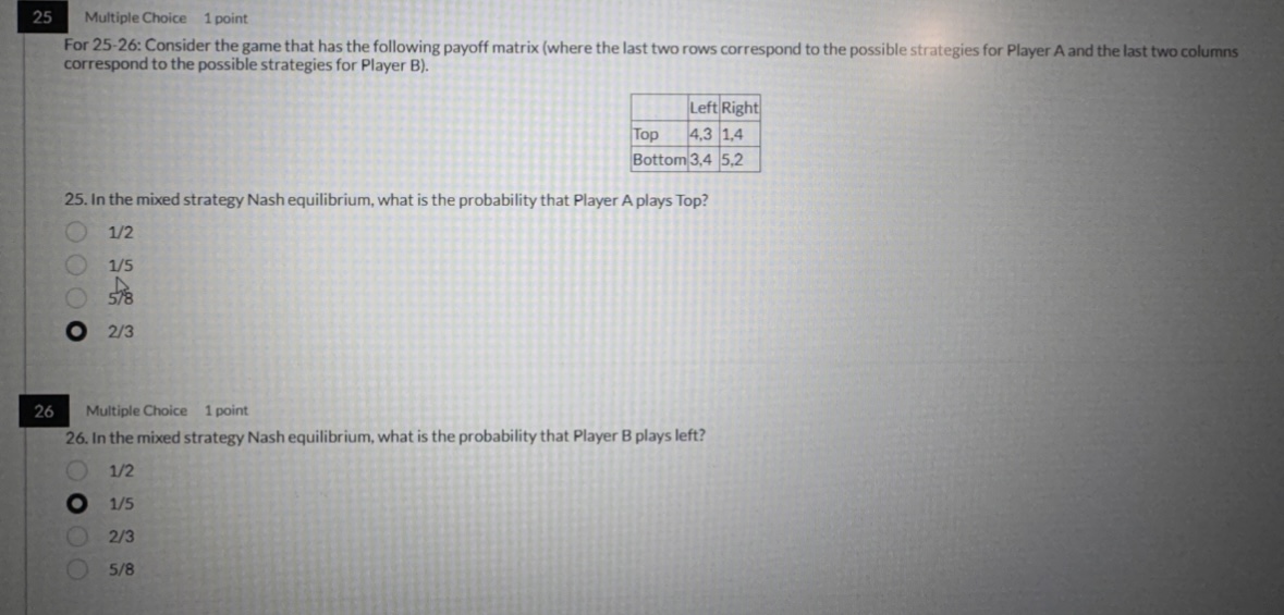 For 2 5 - 2 6 : Consider the game that has the