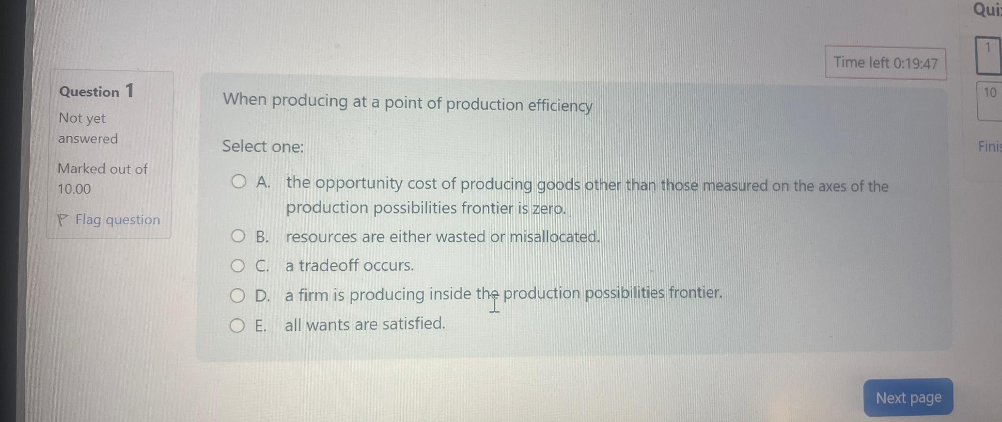 Time left 0 : 1 9 : 4 7 Question 1 Not yet