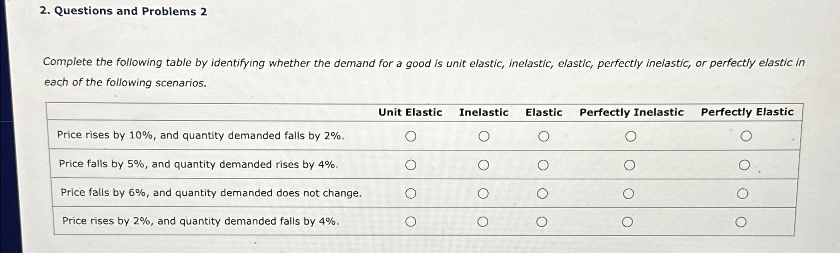 Questions and Problems 2 Complete the following
