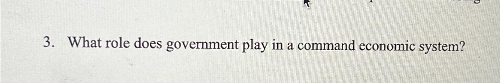 What role does government play in a command