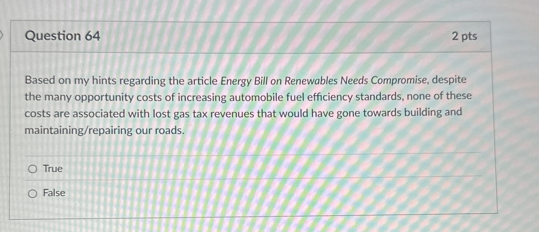 Question 6 4 2 pts Based on my hints regarding