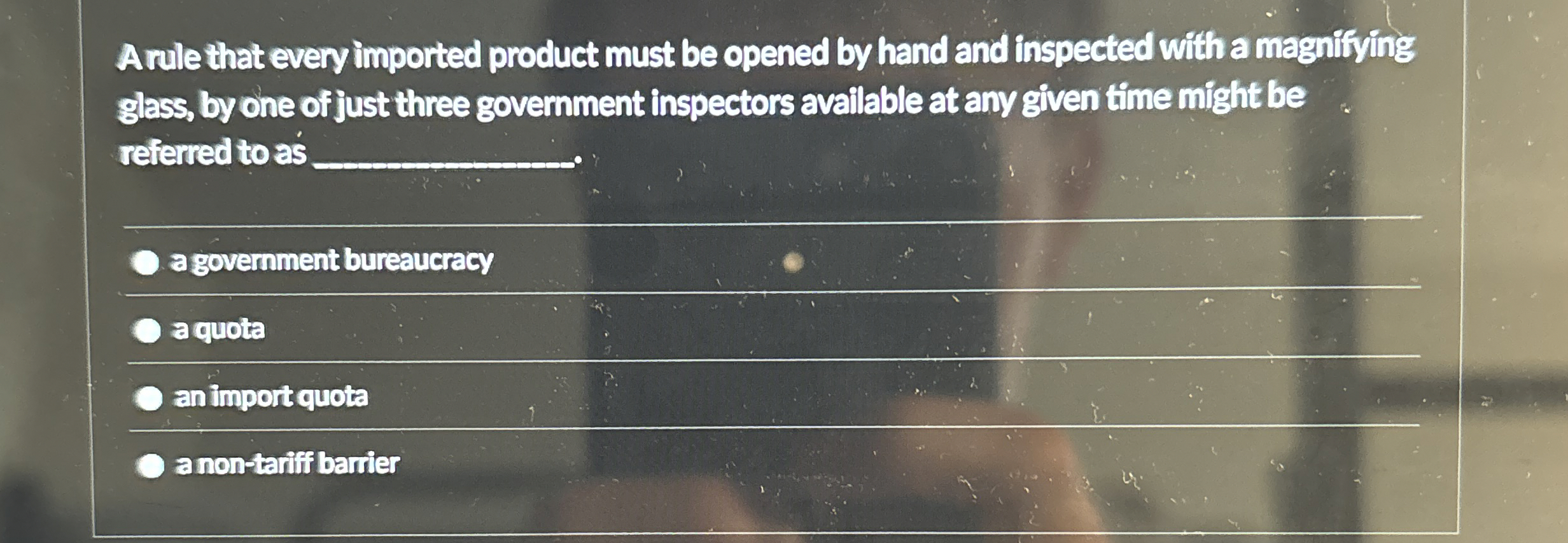 A rule that every imported product must be opened