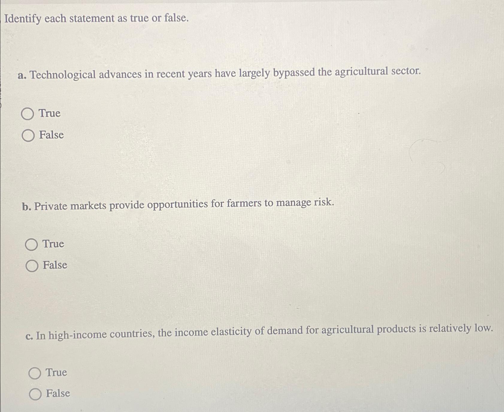 Identify each statement as true or false. a .