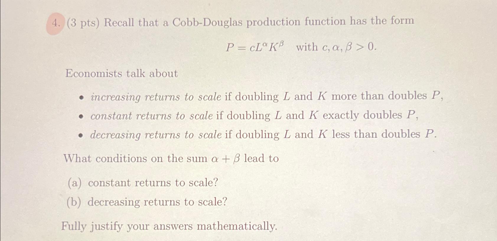 ( 3 p t s ) Recall that a Cobb - Douglas