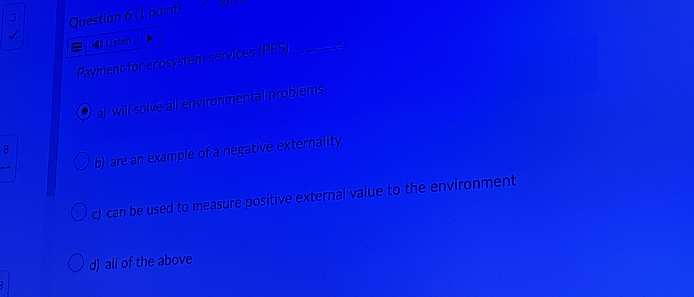 3 Question 6 ( 1 point ) ( 1 ) LISen Payment for