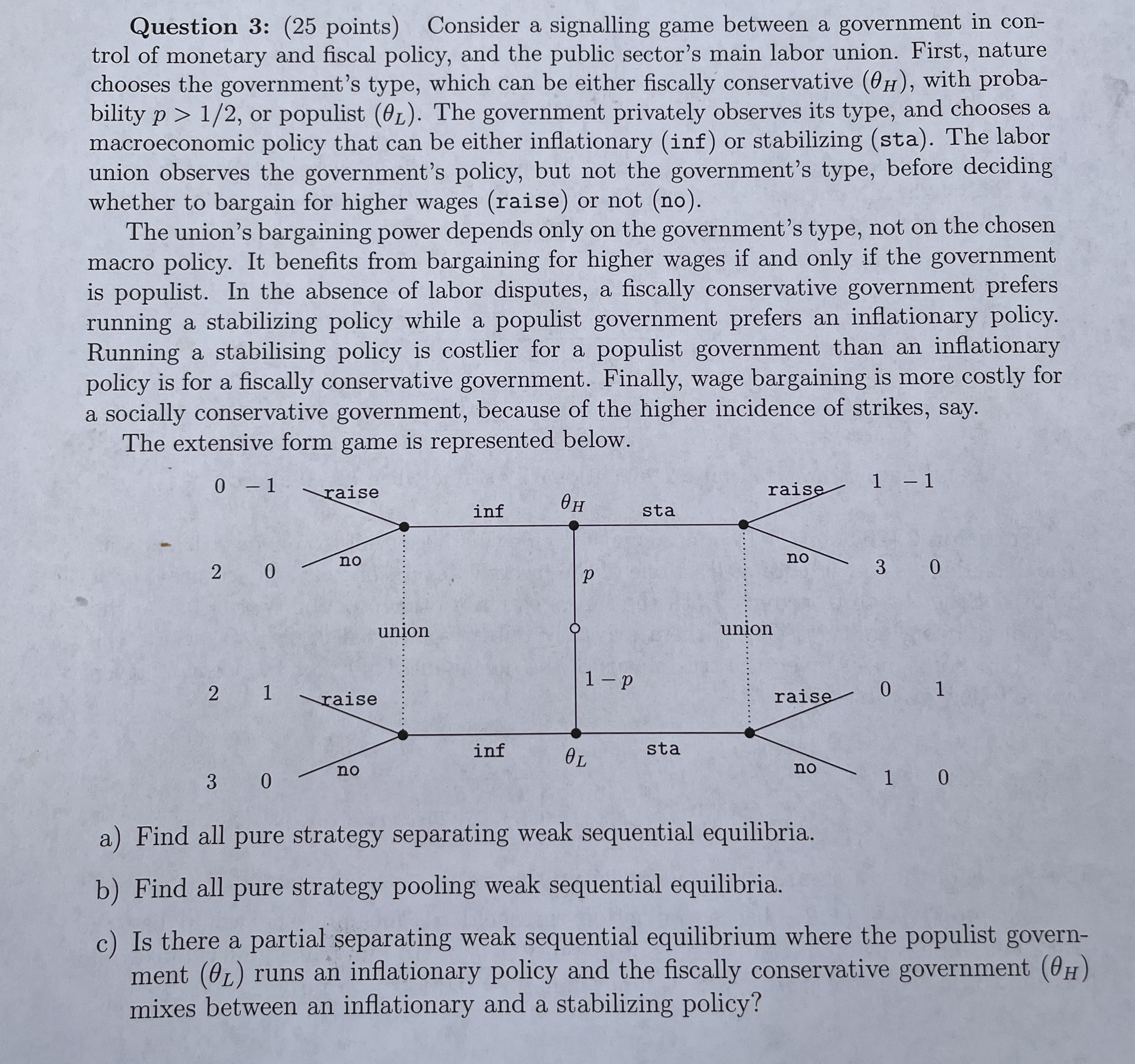 Question 3 : ( 2 5 points ) Consider a signalling