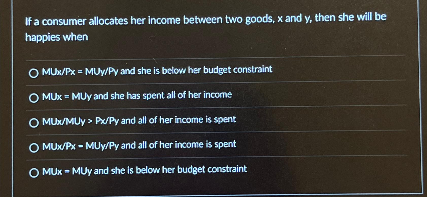If a consumer allocates her income between two