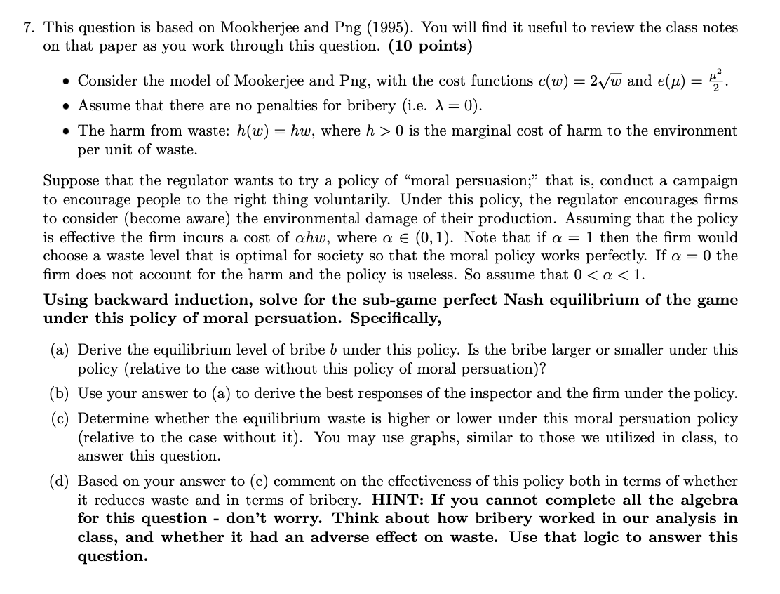 7 . This question is based on Mookherjee and Png