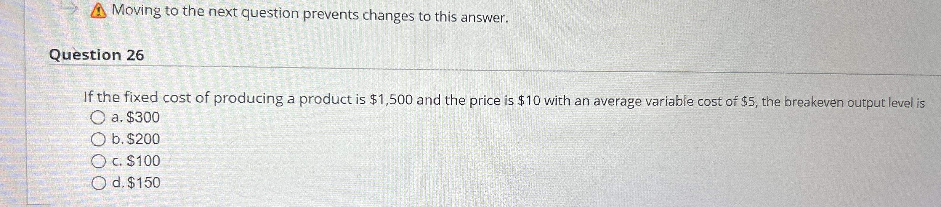 Moving to the next question prevents changes to