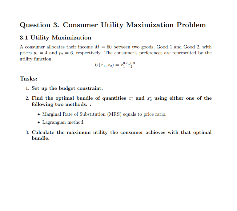 Question 3 . Consumer Utility Maximization