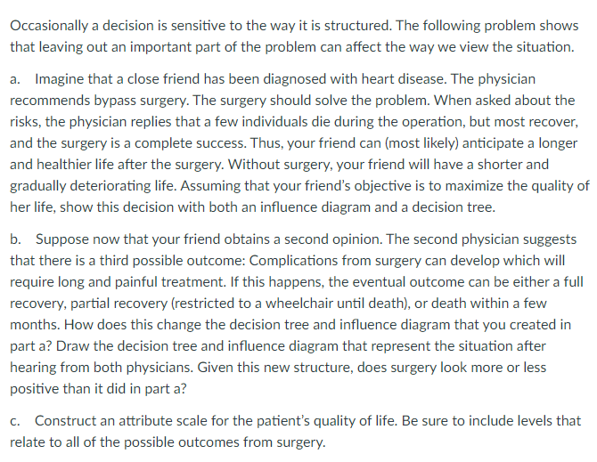 Occasionally a decision is sensitive to the way