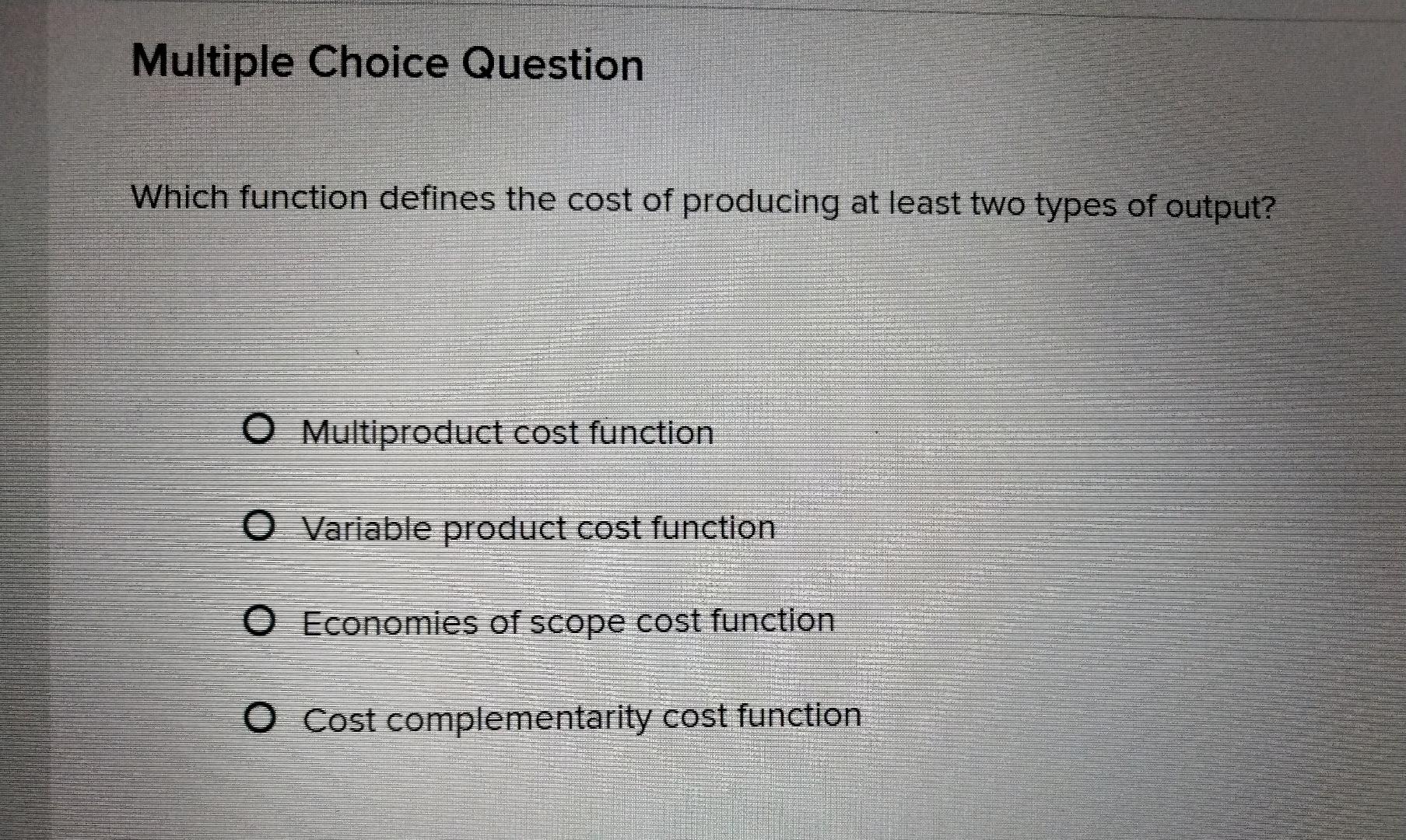 Multiple Choice Question Which function defines