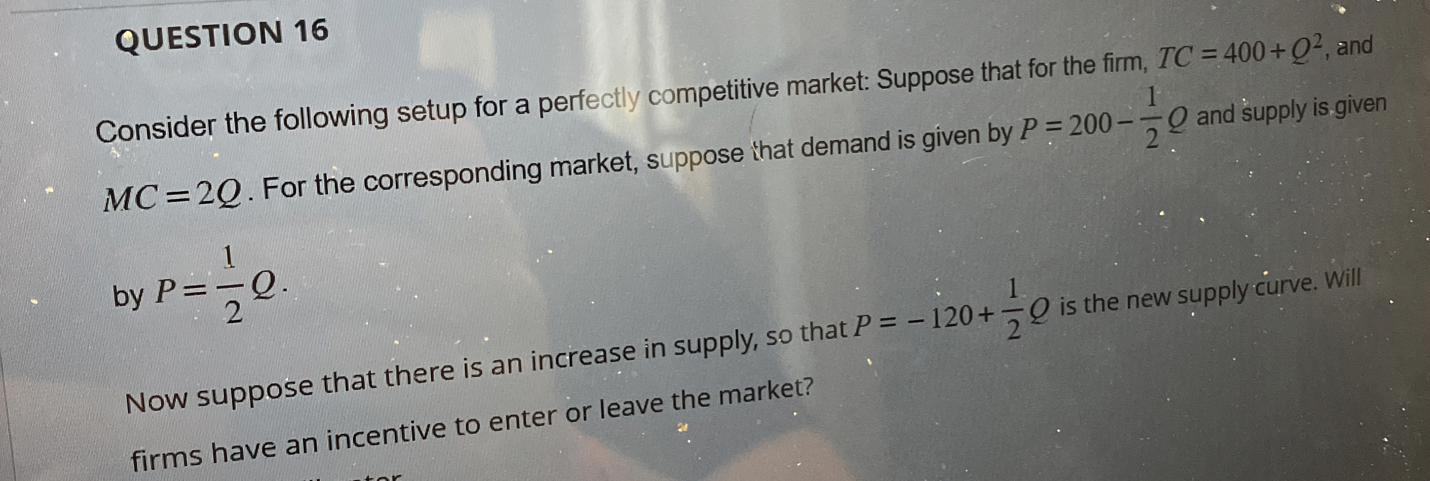 QUESTION 1 6 Consider the following setup for a